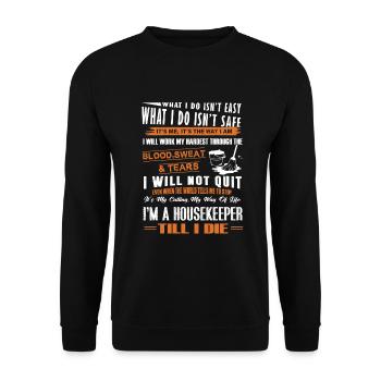 Housekeeper Housekeeper Till I Die - Unisex Sweatshirt - black - Front - Alina (178cm) & Michal (187cm)