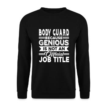Bodyguard Bodyguard Job Title - Unisex Sweatshirt - black - Front - Alina (178cm) & Michal (187cm)