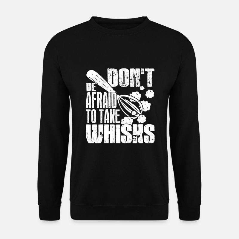 Baker Bakers Take Whisks - Unisex Sweatshirt - black