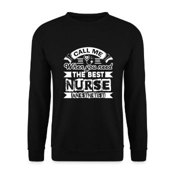 Nurse Anesthetist I am The Best Nurse Anesthetist - Unisex Sweatshirt - black - Front - Alina (178cm) & Michal (187cm)