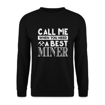 Miner I'm The Best Miner - Unisex Sweatshirt - black - Front - Alina (178cm) & Michal (187cm)