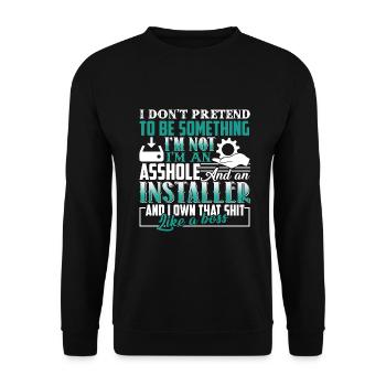 I'm An Installer Not Pretend To Be Something - Unisex Sweatshirt - black - Front - Alina (178cm) & Michal (187cm)