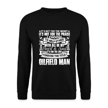 Oilfield Worker Forever The Title Oilfield Man - Unisex Sweatshirt - black - Front - Alina (178cm) & Michal (187cm)