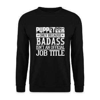 Puppeteer Isn't An Job Title - Unisex Sweatshirt - black - Front - Alina (178cm) & Michal (187cm)