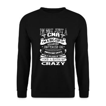 CNA I am Not Just A CNA - Unisex Sweatshirt - black - Front - Alina (178cm) & Michal (187cm)