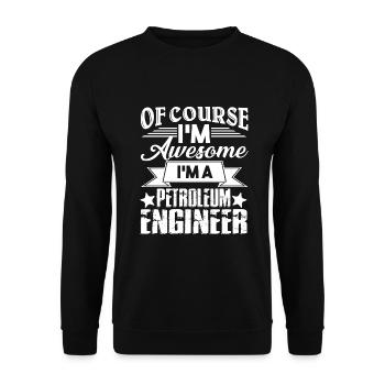 Petroleum Engineer I am A Petroleum Engineer - Unisex Sweatshirt - black - Front - Alina (178cm) & Michal (187cm)