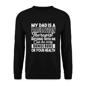 My Dad Is A Radiation Therapist - Unisex Sweatshirt - black - Front - Alina (178cm) & Michal (187cm)