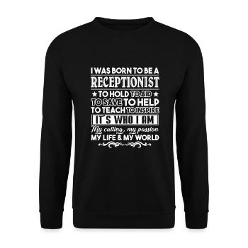 Receptionist Born To Be A Receptionist - Unisex Sweatshirt - black - Front - Alina (178cm) & Michal (187cm)
