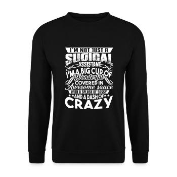 I am Not Just A Surgical Assistant - Unisex Sweatshirt - black - Front - Alina (178cm) & Michal (187cm)