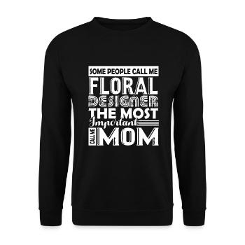 Floral Designer Floral Designer Mom - Unisex Sweatshirt - black - Front - Alina (178cm) & Michal (187cm)