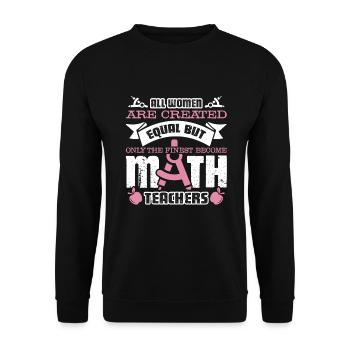 Finest Women Become Math Teachers - Unisex Sweatshirt - black - Front - Alina (178cm) & Michal (187cm)