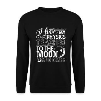 Physics Teacher I Love My Physics Teacher - Unisex Sweatshirt - black - Front - Alina (178cm) & Michal (187cm)