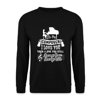 Composer I Love My Composer - Unisex Sweatshirt - black - Front - Alina (178cm) & Michal (187cm)