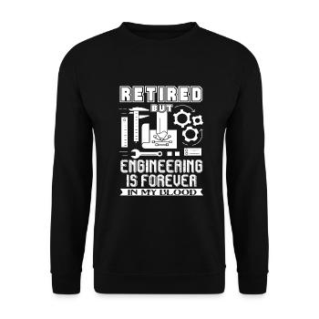 Engineer Engineering Is Forever In My Blood - Unisex Sweatshirt - black - Front - Alina (178cm) & Michal (187cm)
