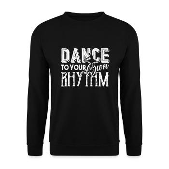 Ballet Dancer Dance Ballet To Your Own Rhythm - Unisex Sweatshirt - black - Front - Alina (178cm) & Michal (187cm)