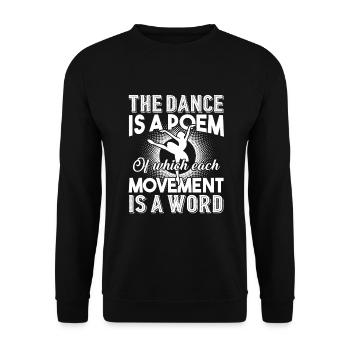 Ballet Dancer Ballet Dance Is A Poem - Unisex Sweatshirt - black - Front - Alina (178cm) & Michal (187cm)