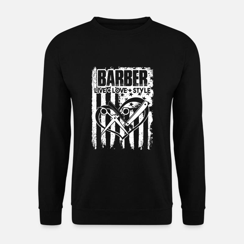 Barber Live Love Style - Unisex Sweatshirt - black