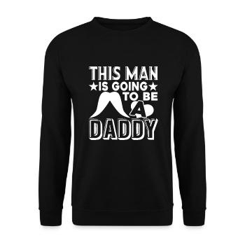 Father's Day This Man Going To Be A Daddy - Unisex Sweatshirt - black - Front - Alina (178cm) & Michal (187cm)