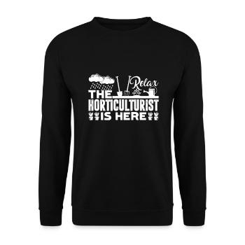 Relax The Horticulturist Is Here - Unisex Sweatshirt - black - Front - Alina (178cm) & Michal (187cm)