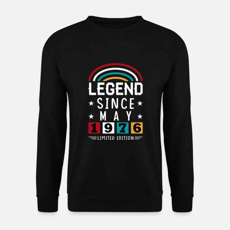 1976 Legend Since Birthday Gift May - Unisex Sweatshirt - black