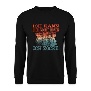 Ich kann dich nicht hören ich zocke Shirt - Unisex Pullover - Schwarz - Vorne - Alina (178cm) & Michal (187cm)