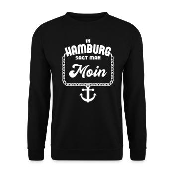 À Hambourg, on dit moin - rengaine de la ville hanséatique - Sweat-shirt Unisexe - noir - Devant - Alina (178cm) & Michal (187cm)