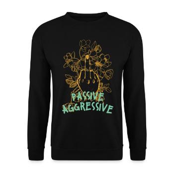 Passive Aggressive Floral Graphic - Unisex Sweatshirt - black - Front - Alina (178cm) & Michal (187cm)