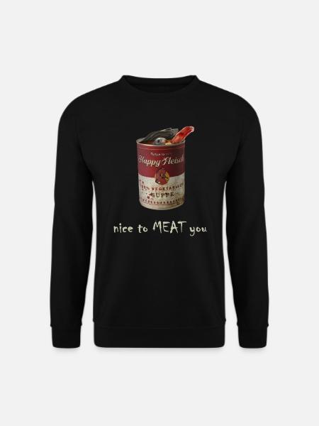 Happy Fleisch Dose - Nice to MEATyou - Unisex Pullover - Schwarz
