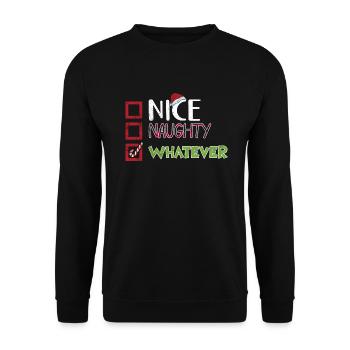 Christmas Xmas Humor Nice Naughty Whatever - Unisex Sweatshirt - black - Front - Alina (178cm) & Michal (187cm)
