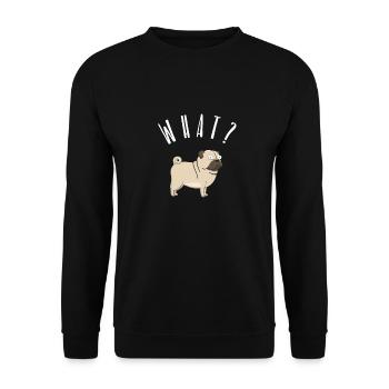 What? Pug Dog Dog Dog Cartoon Pug - Unisex Sweatshirt - black - Front - Alina (178cm) & Michal (187cm)