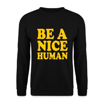 Be a nice human - Sweat-shirt Unisexe - noir - Devant - Alina (178cm) & Michal (187cm)