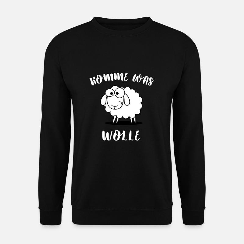 Lustiges Komme Was Wolle Schaf Schäfer Geschenk - Unisex Pullover - Schwarz