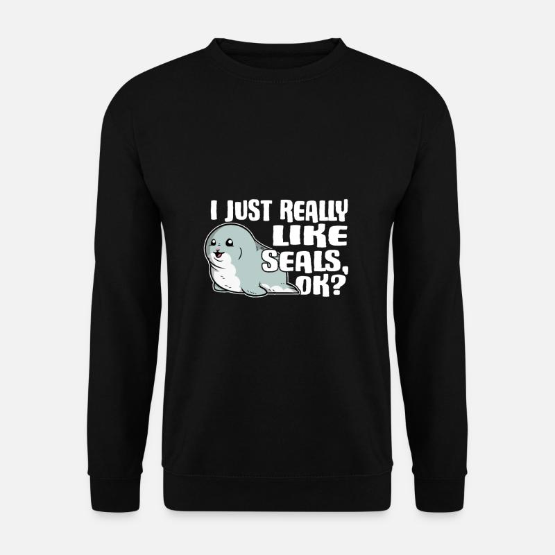 I Just Really Like Seals Ok Robbe Geschenkidee - Unisex Pullover - Schwarz