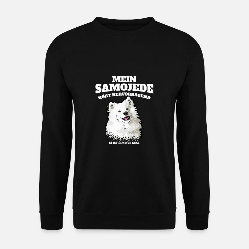 Mein Samojede Hört Hervorragend Ist Ihm Nur Egal - Unisex Pullover - Schwarz