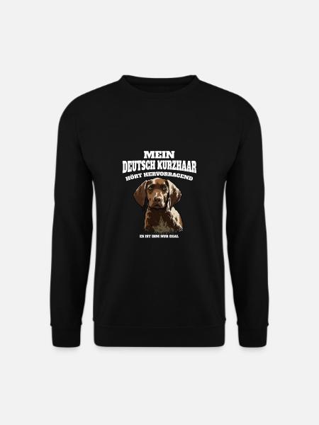 Deutsch Kurzhaar Hört Hervorragend Ist Ihm Nur - Unisex Pullover - Schwarz