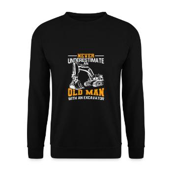Unterschätze Niemals Einen Alten Mann Bagger - Unisex Pullover - Schwarz - Vorne - Alina (178cm) & Michal (187cm)