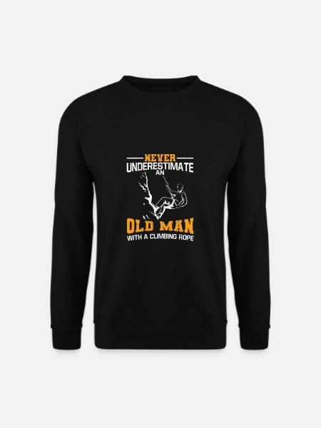 Ne sous-estimez jamais un homme qui grimpe - Sweat-shirt Unisexe - noir
