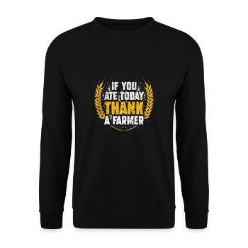 If You Ate Today Thank A Farmer Proud Fram Farming - Unisex Sweatshirt - black - Front - Alina (178cm) & Michal (187cm)