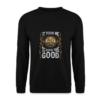 Drôle de cadeau pour le 80ème anniversaire 80 ans - Sweat-shirt Unisexe - noir - Devant - Alina (178cm) & Michal (187cm)