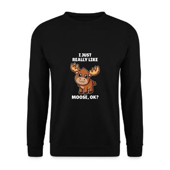 Funny Moose Lover Gift I Just Really Like Moose OK - Unisex Sweatshirt - black - Front - Alina (178cm) & Michal (187cm)