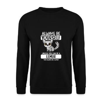 Soyez toujours vous-même à moins que vous ne puissiez être un lémurien - Sweat-shirt Unisexe - noir - Devant - Alina (178cm) & Michal (187cm)