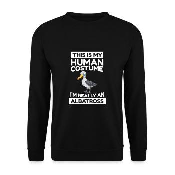 This Is My Human Costume I'm Really An Albatross - Unisex Sweatshirt - black - Front - Alina (178cm) & Michal (187cm)