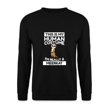 This Is My Human Costume I'm Really A Meerkat - Unisex Sweatshirt - black - Front - Alina (178cm) & Michal (187cm)