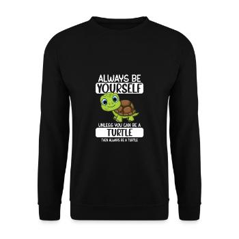 Always Be Yourself Unless You Can Be A Turtle - Unisex Sweatshirt - black - Front - Alina (178cm) & Michal (187cm)