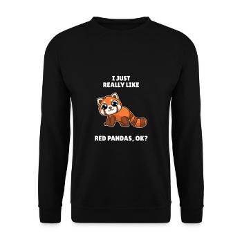 Funny Red Panda I Just Really Like Red Pandas OK - Unisex Sweatshirt - black - Front - Alina (178cm) & Michal (187cm)