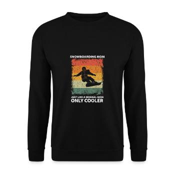 Snowboarding Mom Like A Normal Mom Only Cooler - Unisex Pullover - Schwarz - Vorne - Alina (178cm) & Michal (187cm)