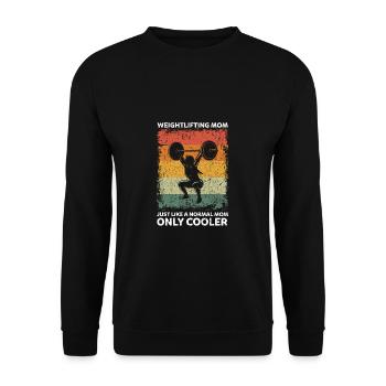 Weightlifting Mom Like A Normal Mom Only Cooler - Unisex Sweatshirt - black - Front - Alina (178cm) & Michal (187cm)