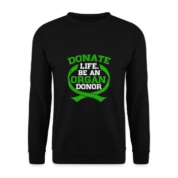 Donate Life Organ Donor Kidney Disease Awareness - Unisex Sweatshirt - black - Front - Alina (178cm) & Michal (187cm)