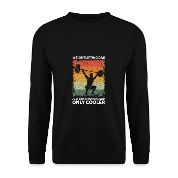 Weightlifting Dad Like A Normal Dad Only Cooler - Unisex Sweatshirt - black - Front - Alina (178cm) & Michal (187cm)