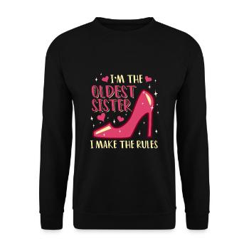 I'm The Oldest Sister I Make The Rules - Unisex Sweatshirt - black - Front - Alina (178cm) & Michal (187cm)